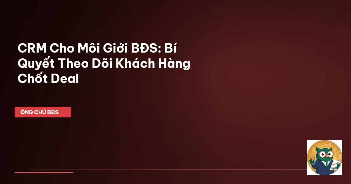 CRM cho môi giới
