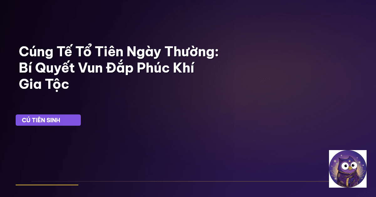 cúng tế tổ tiên ngày thường