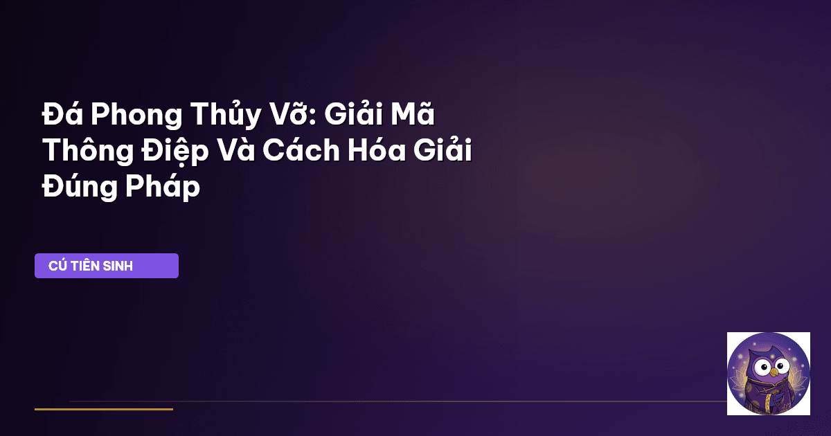 đá phong thủy vỡ