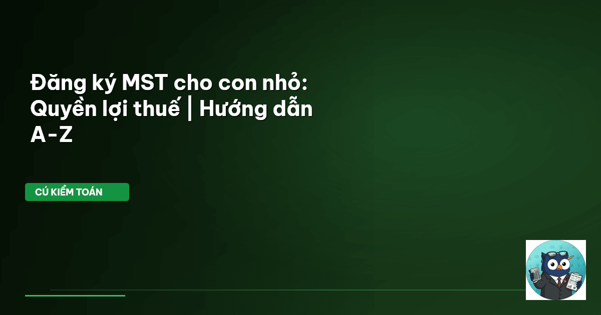 đăng ký MST cho con