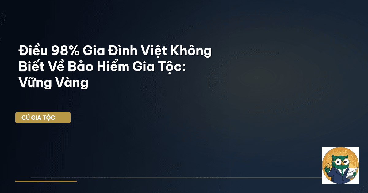 bảo hiểm gia tộc