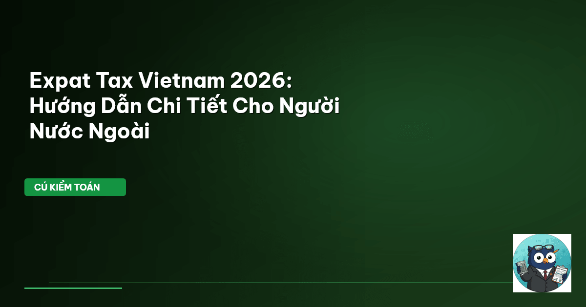 expat tax Vietnam 2026