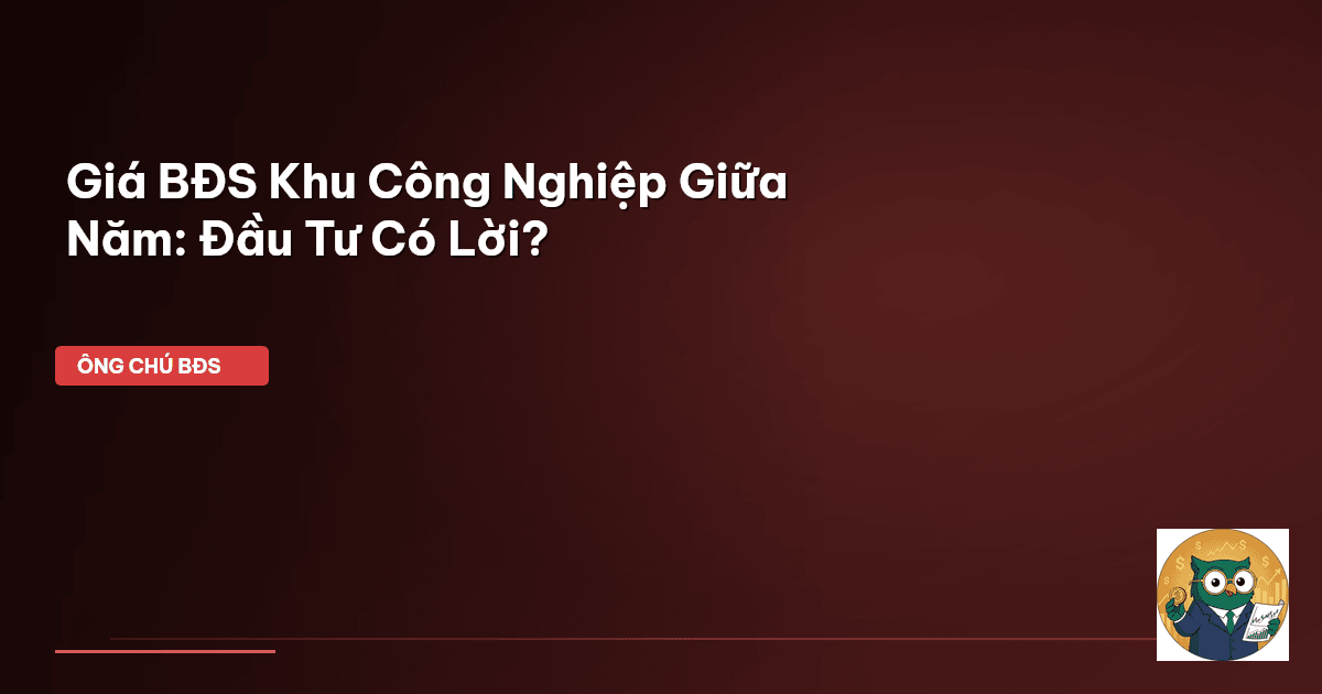bất động sản khu công nghiệp