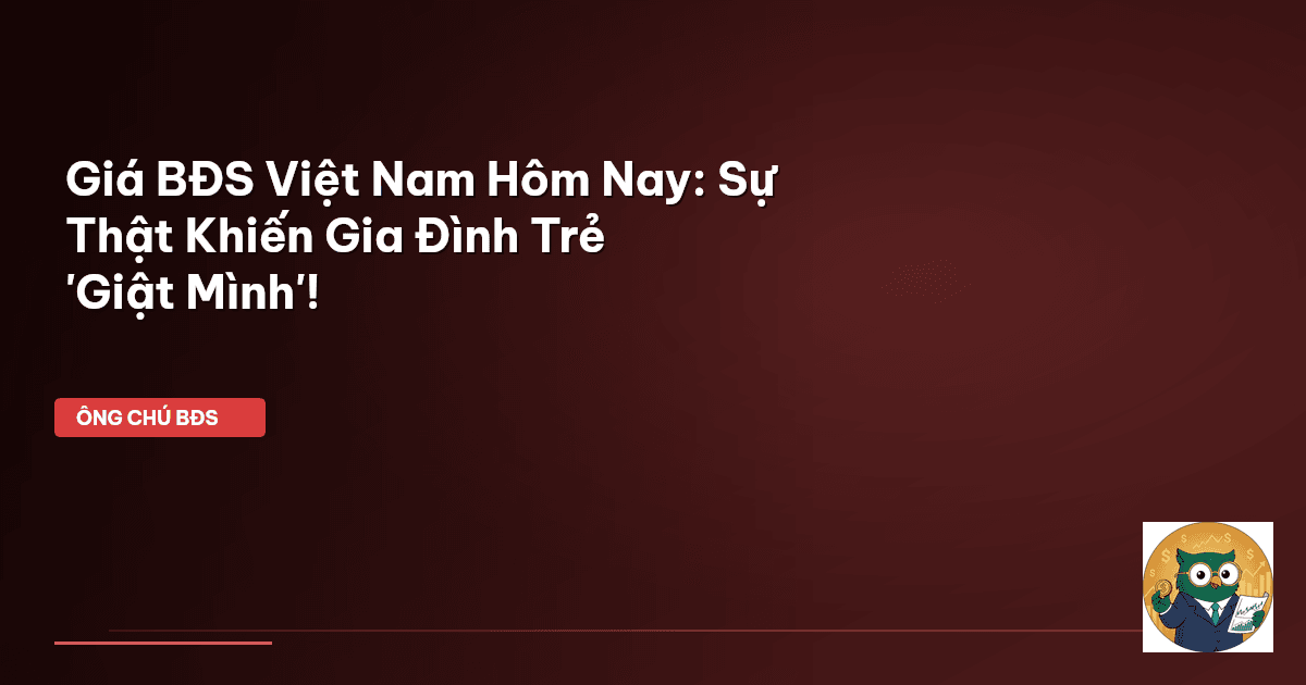 giá bất động sản Việt Nam