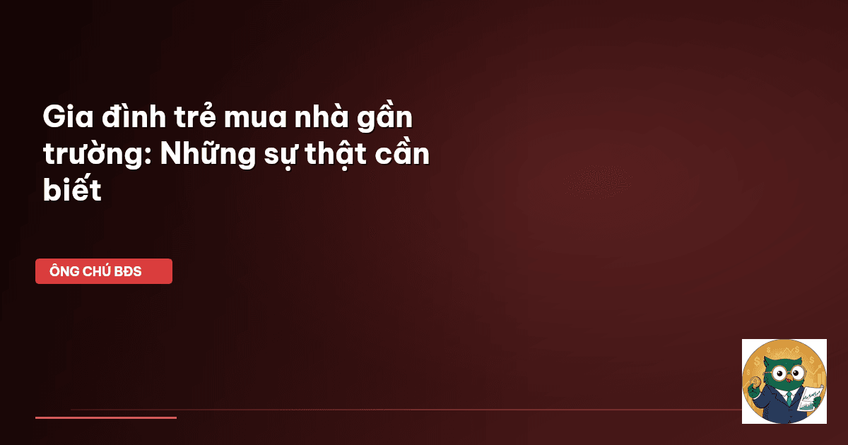 mua nhà gần trường