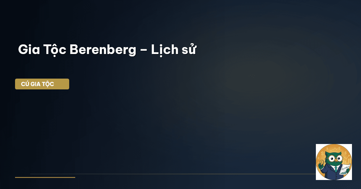 Gia Tộc Berenberg – Lịch sử