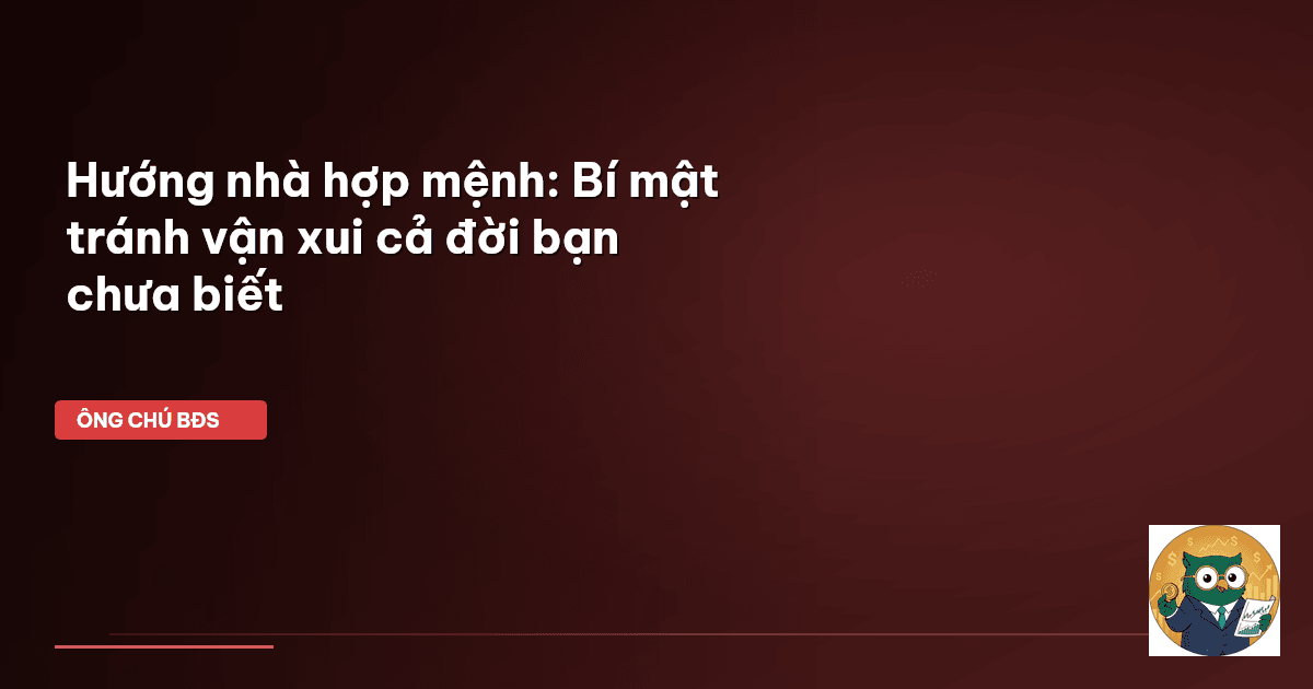 hướng nhà hợp mệnh