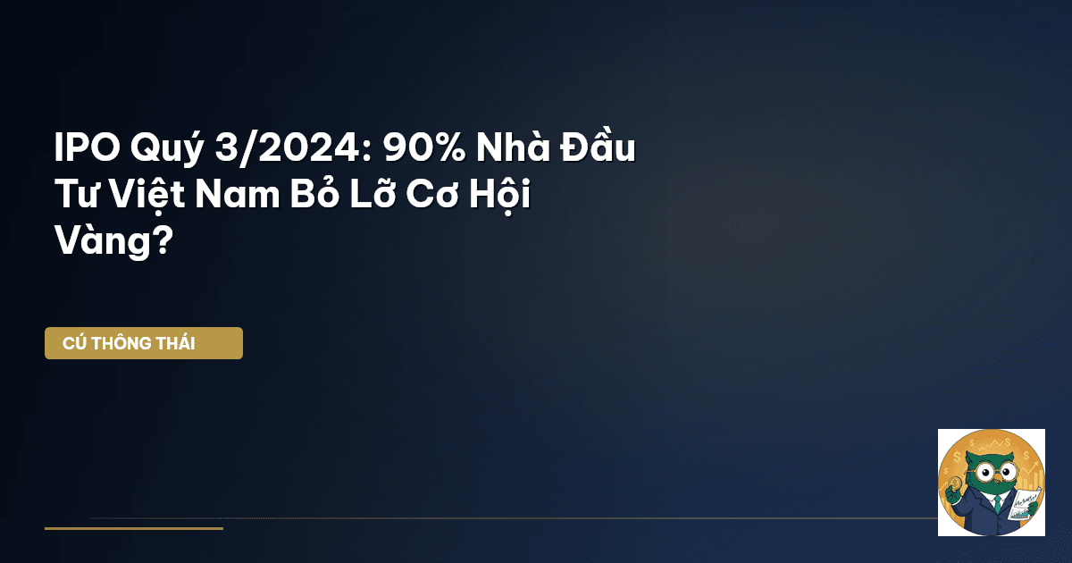 IPO quý 3 2024