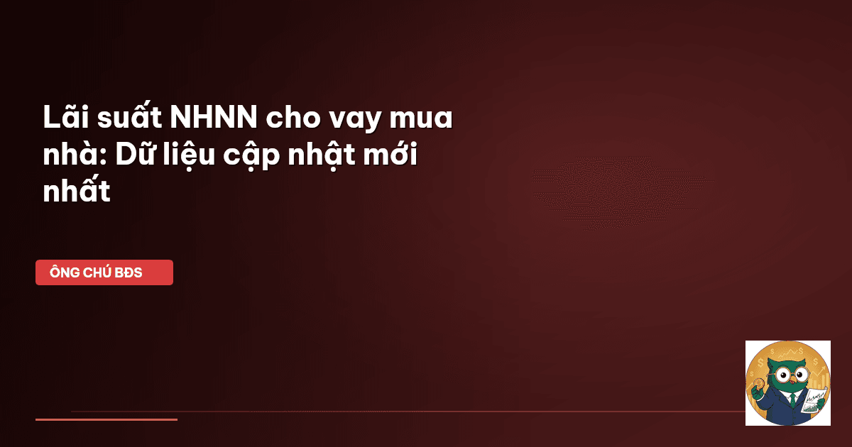 lãi suất NHNN cho vay mua nhà
