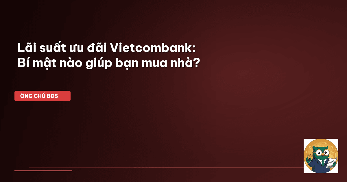 lãi suất ưu đãi Vietcombank
