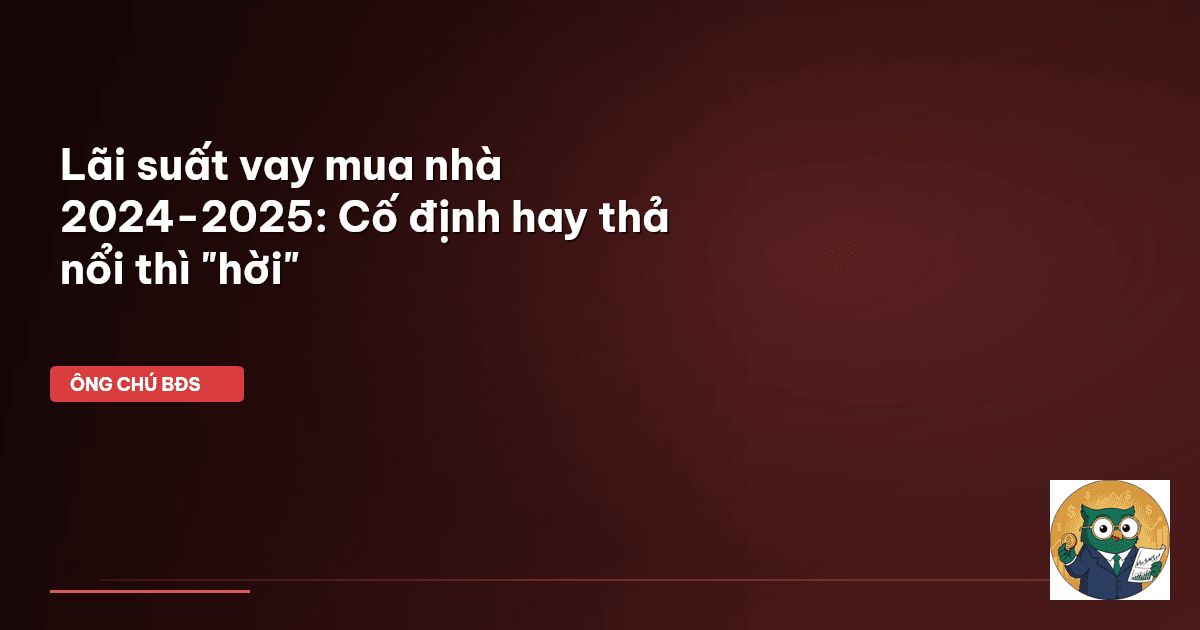 lãi suất vay mua nhà