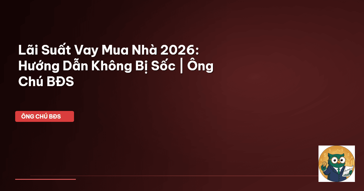 lãi suất vay mua nhà