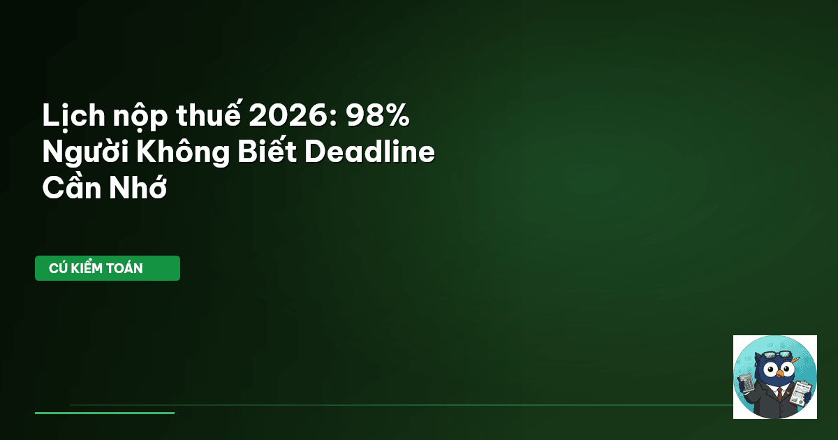 lịch nộp thuế 2026