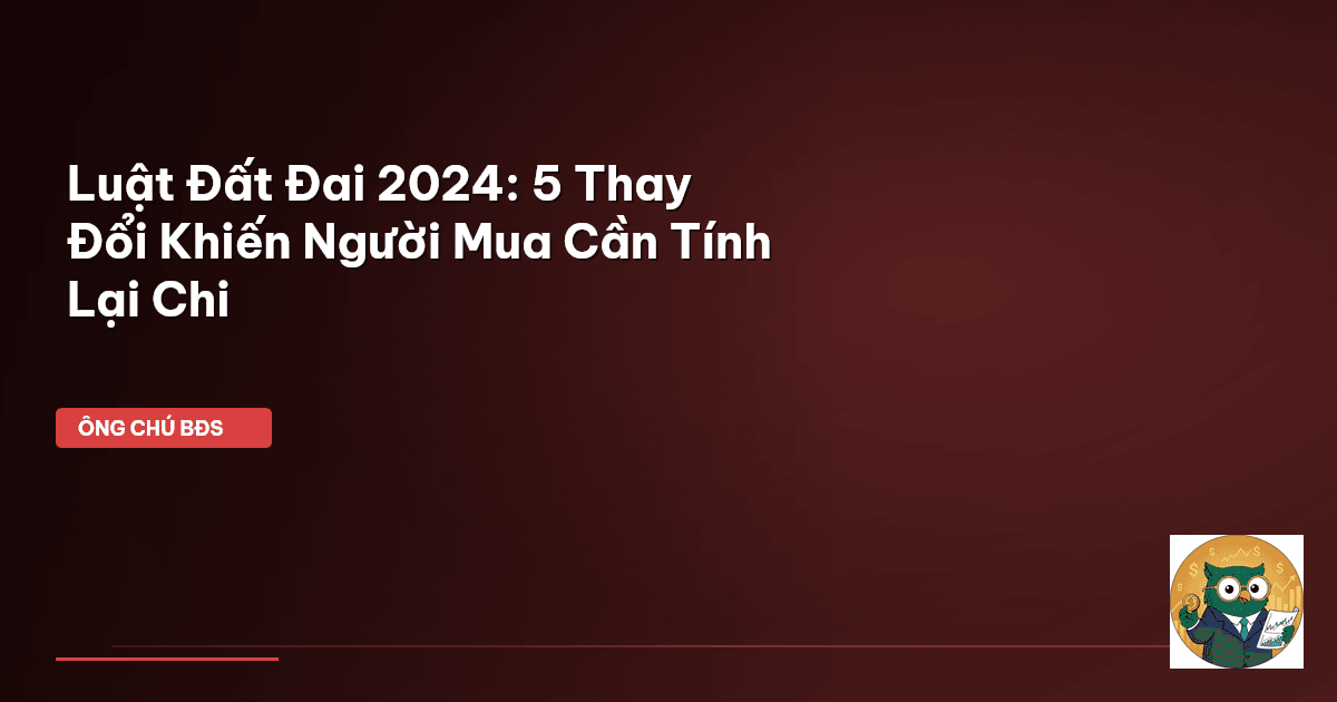Luật Đất đai 2024