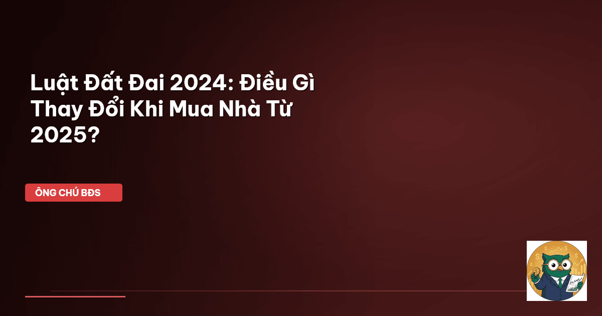 Luật Đất đai 2024
