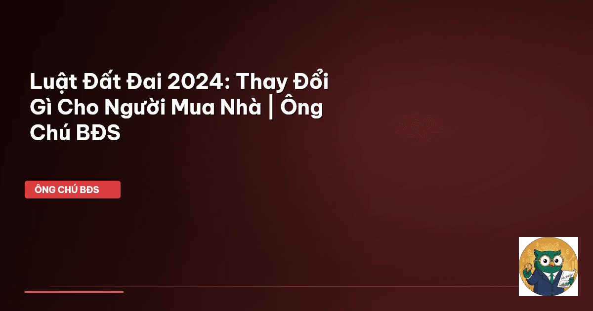 luật đất đai 2024