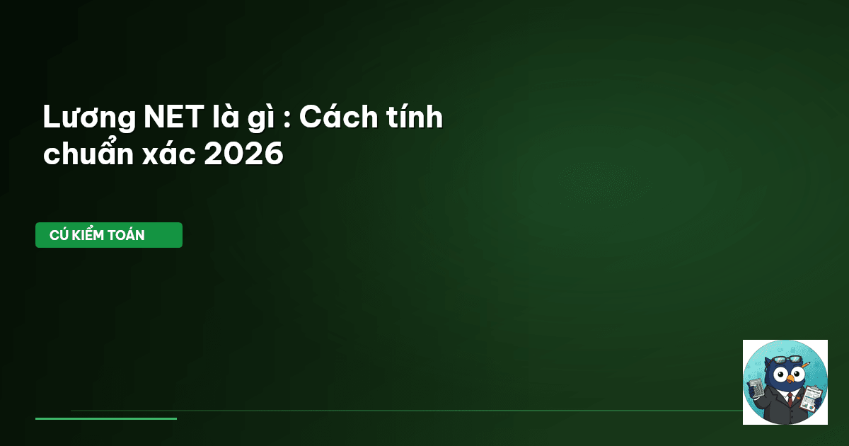 lương net là gì