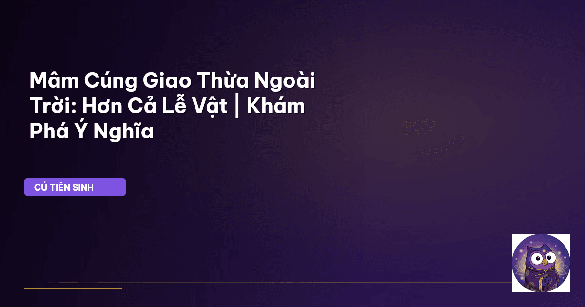 mâm cúng giao thừa ngoài trời