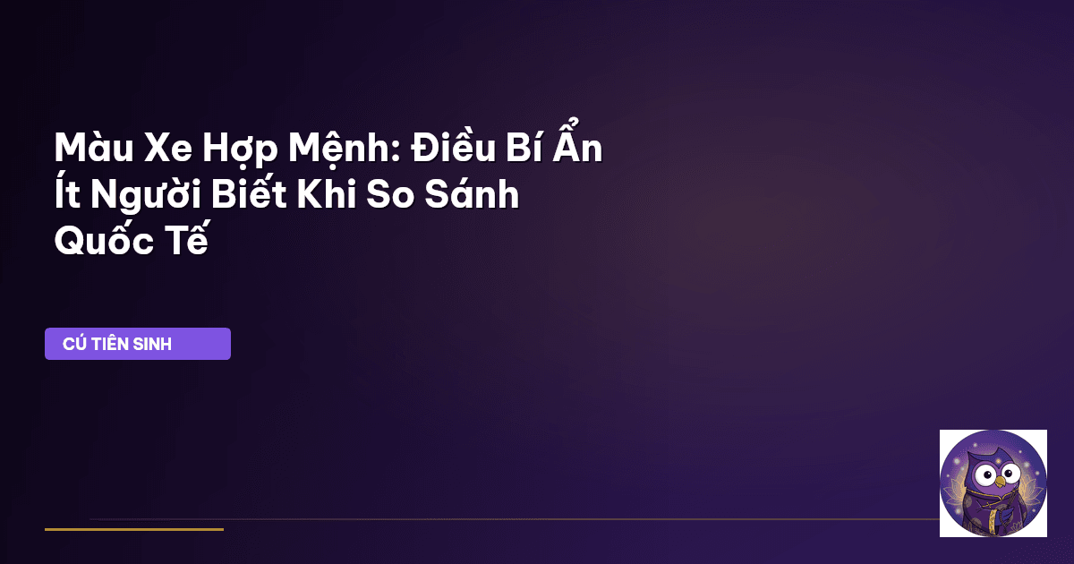 phong thủy xe hơi màu hợp mệnh