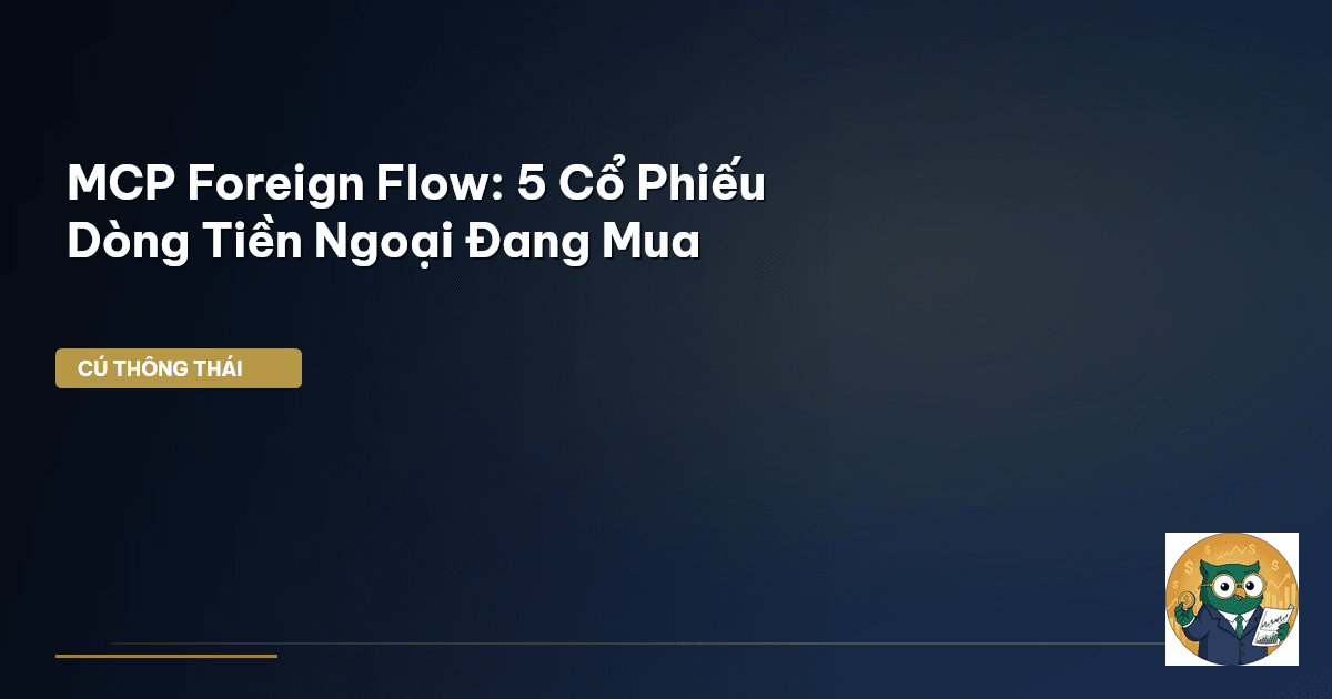 MCP foreign flow
