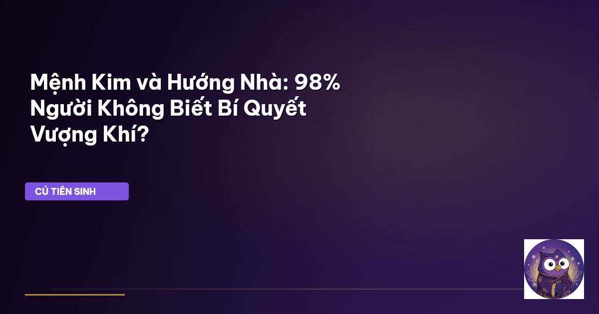 hướng nhà mệnh kim