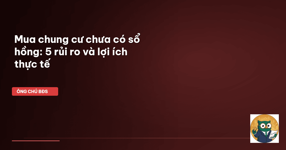 chung cư chưa có sổ hồng