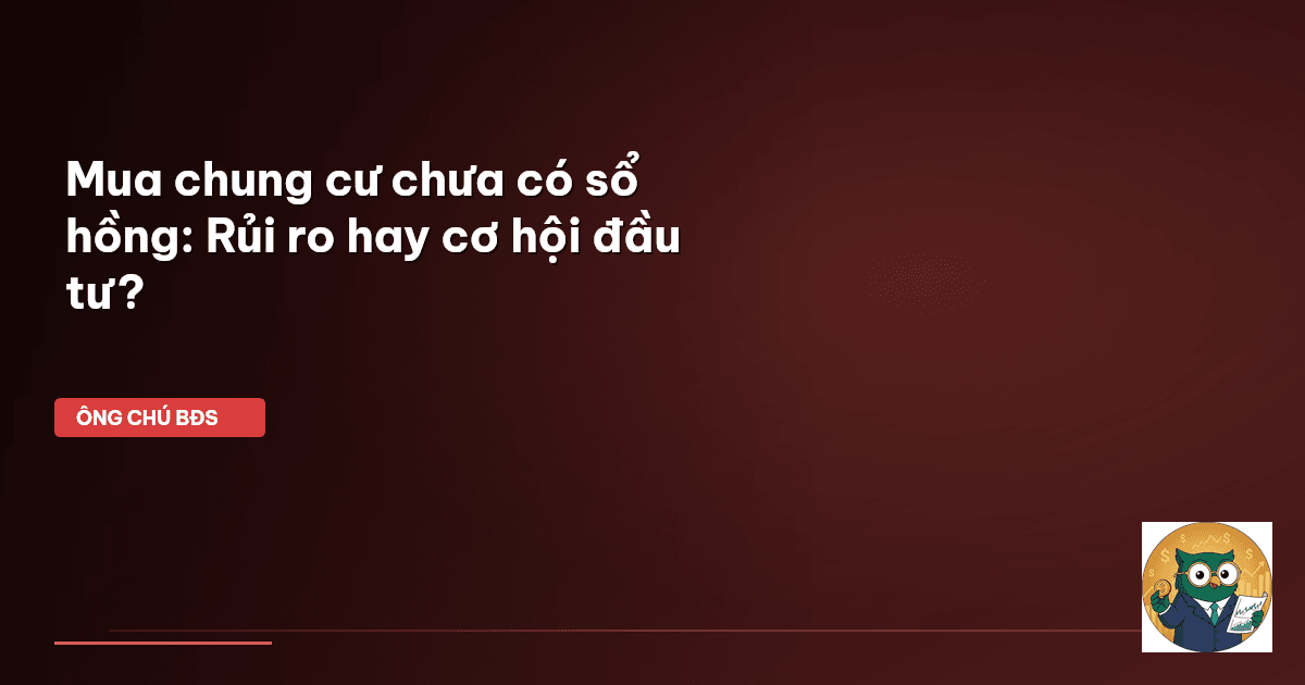 chung cư chưa có sổ hồng