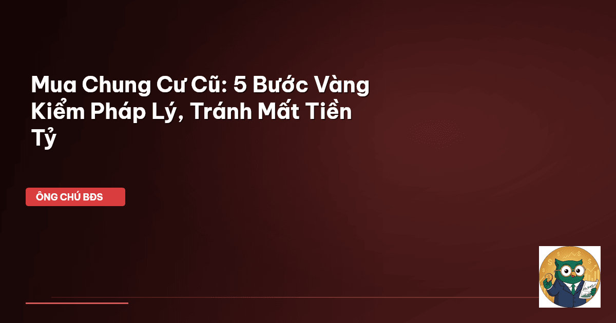 kiểm tra pháp lý chung cư cũ