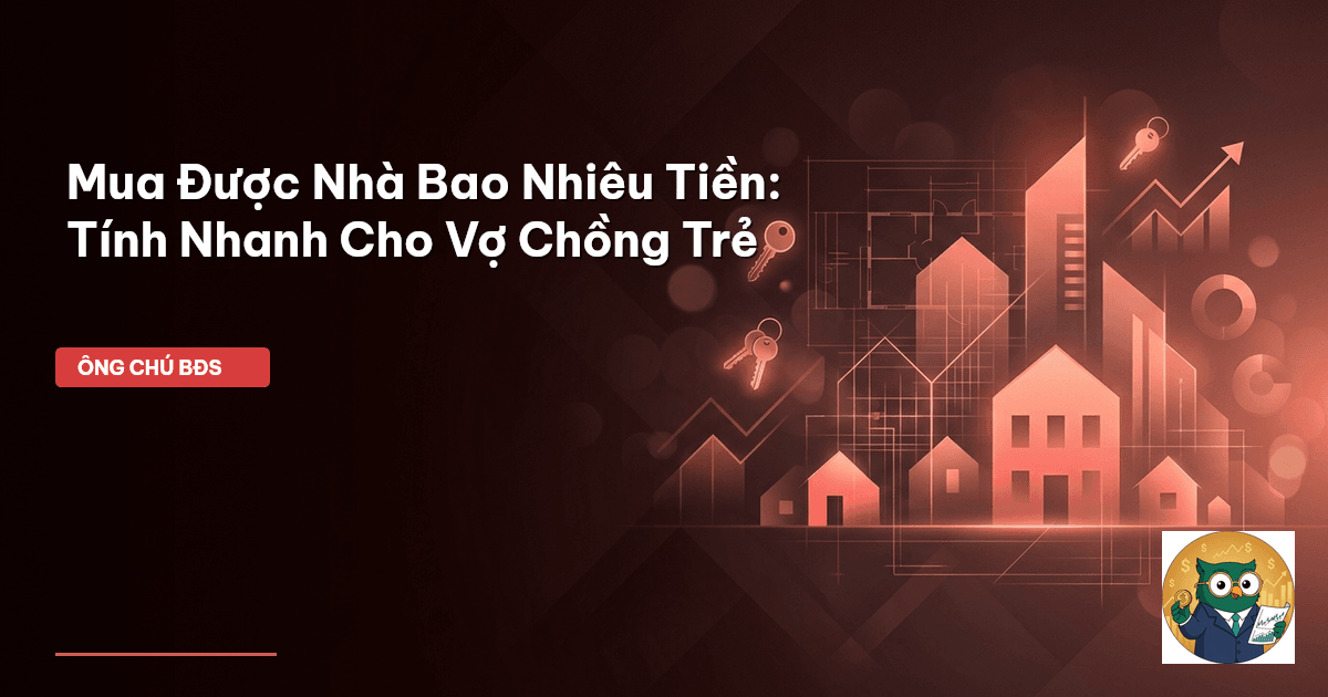 mua được nhà bao nhiêu tiền