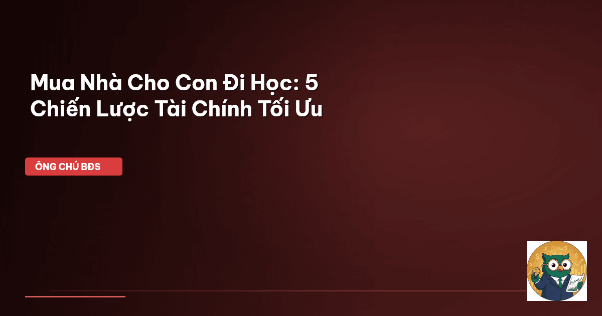 mua nhà cho con