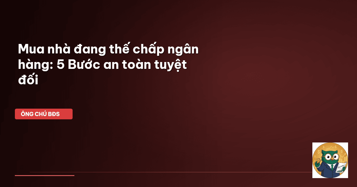 mua nhà thế chấp