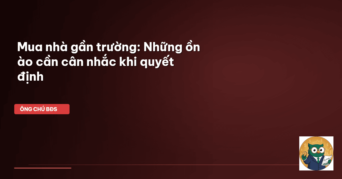 mua nhà gần trường
