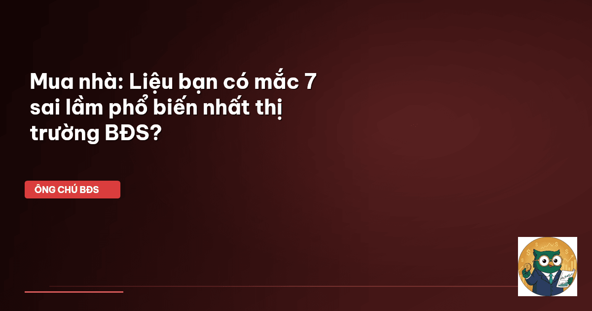 sai lầm mua nhà