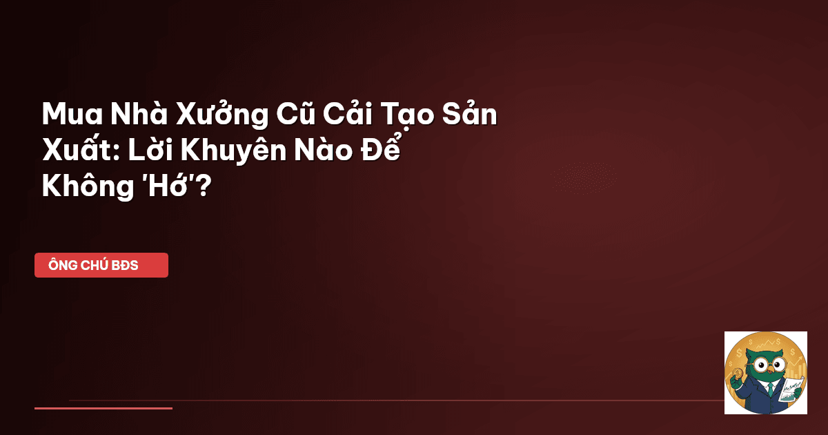 mua nhà xưởng cũ