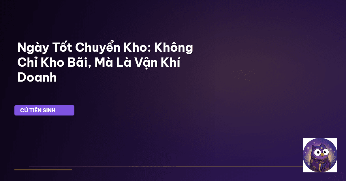 ngày tốt chuyển kho