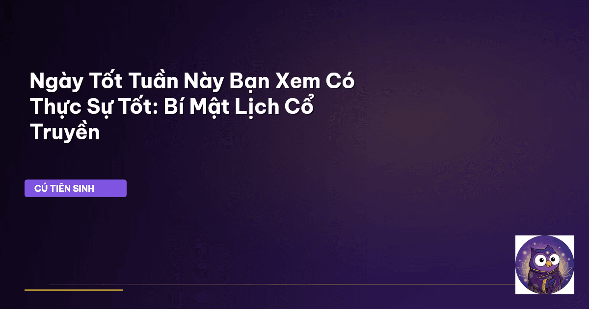 lịch ngày tốt xấu
