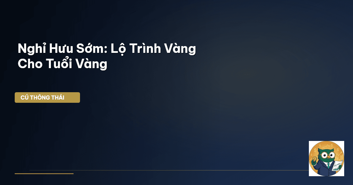 nghỉ hưu sớm