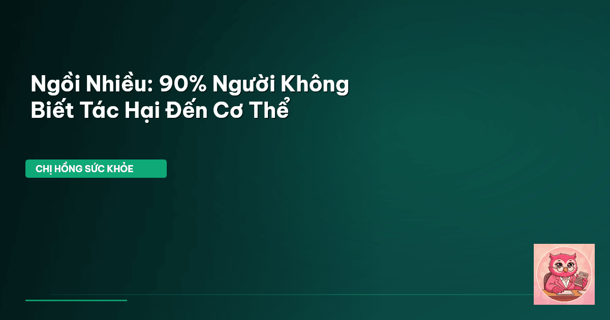 ngồi nhiều