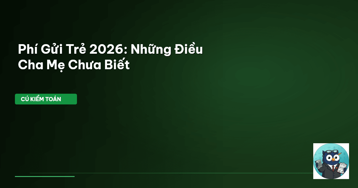 phi gui tre 2026
