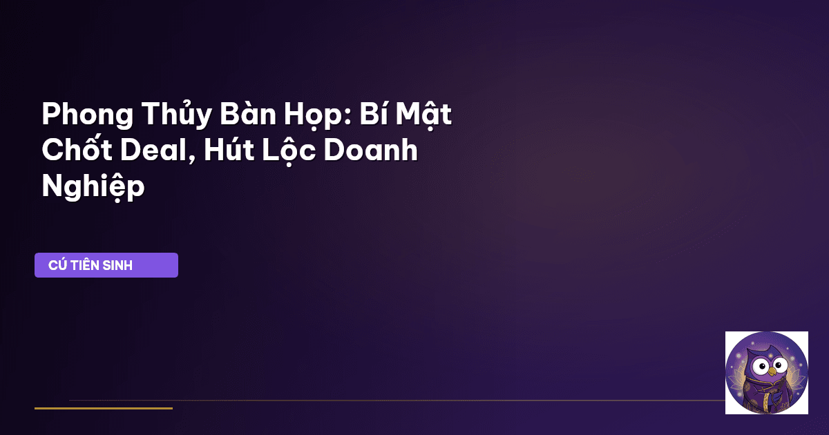phong thủy bàn họp