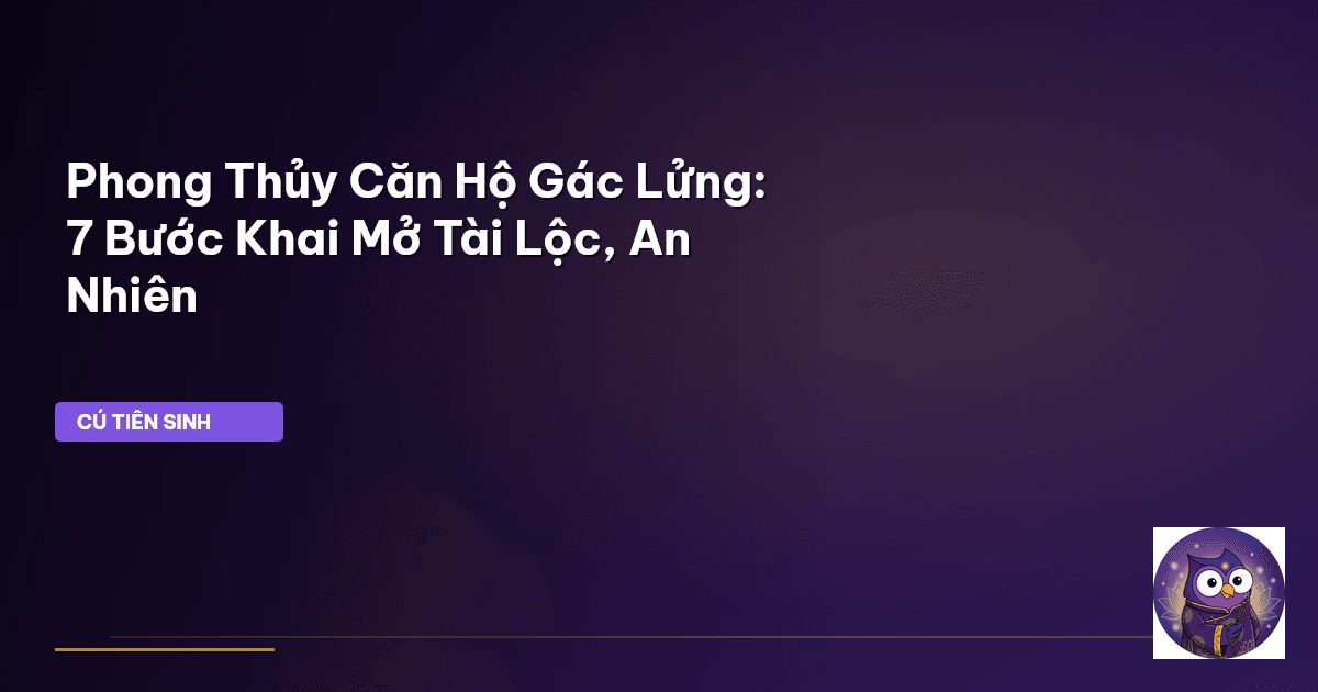 phong thủy căn hộ gác lửng
