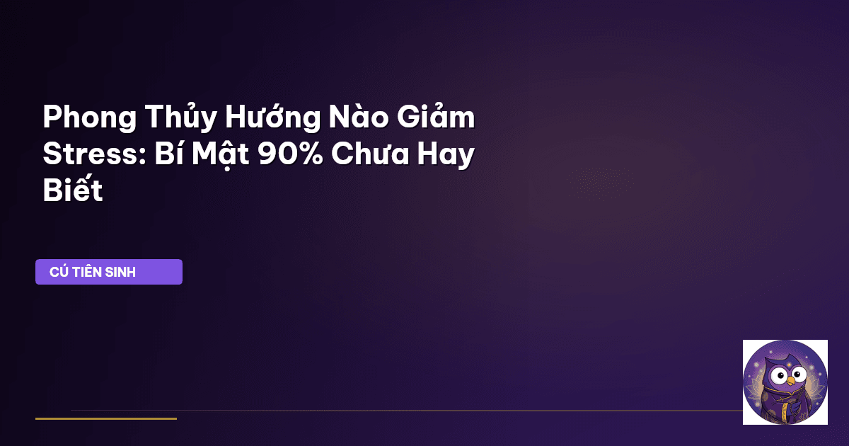 phong thủy giảm stress