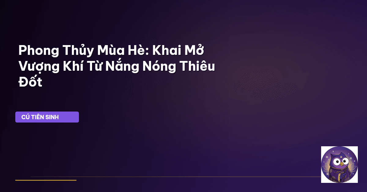 phong thủy mùa hè