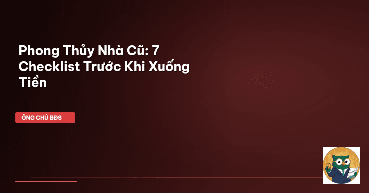 phong thủy nhà cũ