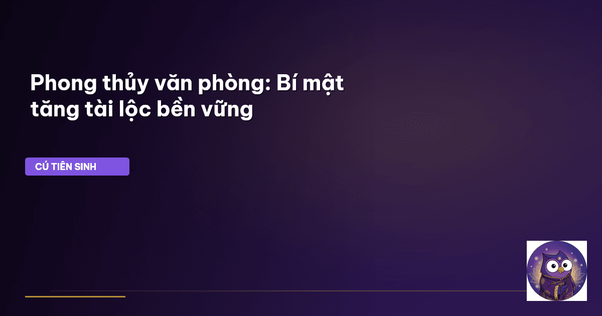 phong thủy văn phòng