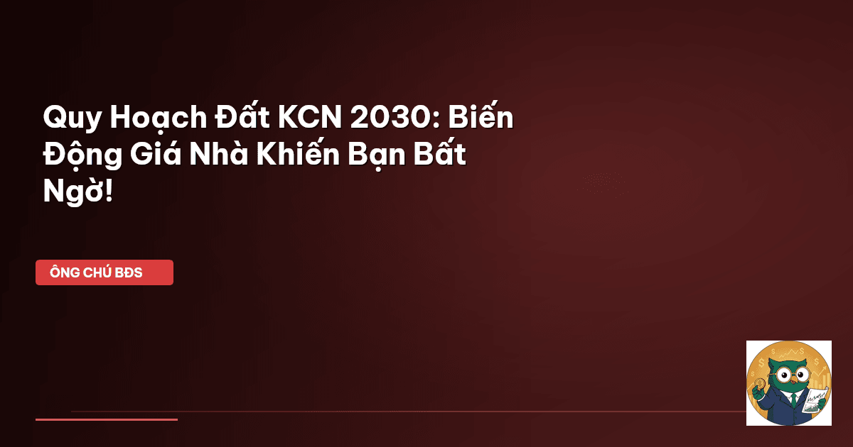 quy hoạch KCN 2030