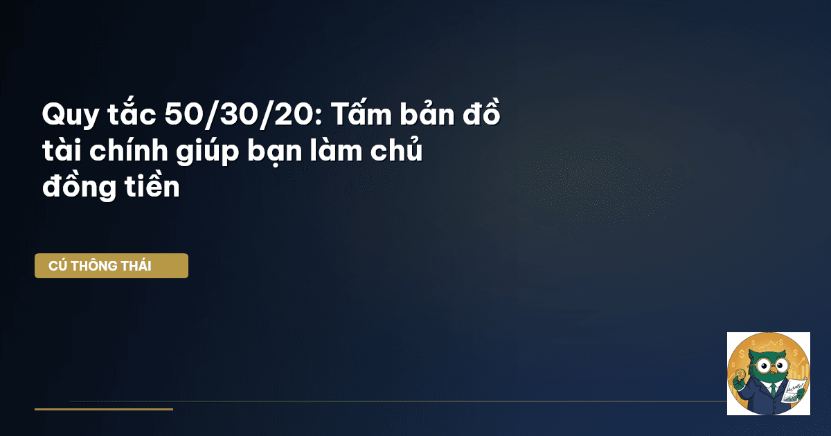 quy tắc 50/30/20