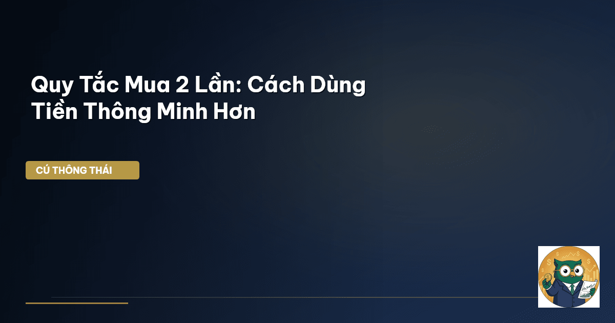 quy tắc mua 2 lần