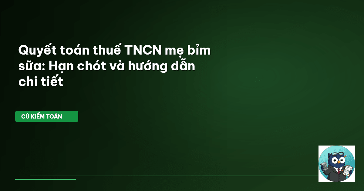 quyết toán thuế mẹ bỉm sữa