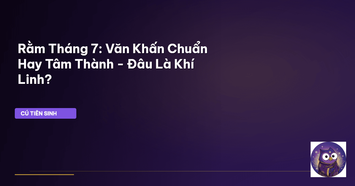 văn khấn rằm tháng 7